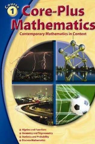 Cover of Core-Plus Mathematics  Course 1, Student Edition