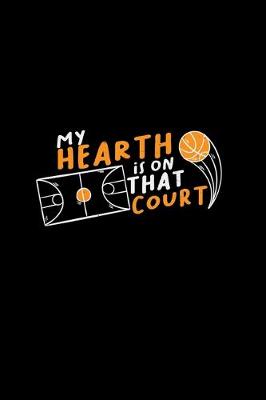 Book cover for My heart is on that court