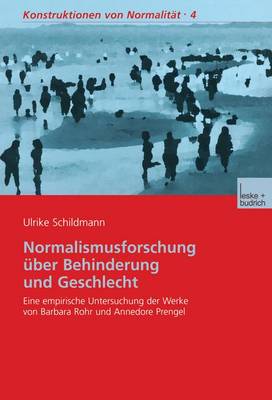 Cover of Normalismusforschung über Behinderung und Geschlecht