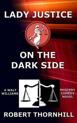 Book cover for Lady Justice on the Dark Side
