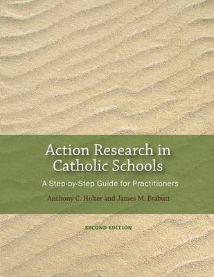 Cover of Action Research in Catholic Schools