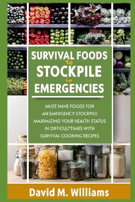 Book cover for Survival Foods to Stockpile for Emergency