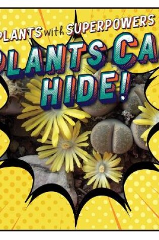 Cover of Plants Can Hide!