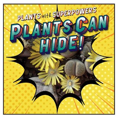 Cover of Plants Can Hide!