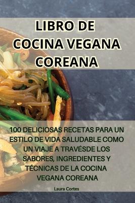 Book cover for Libro de Cocina Vegana Coreana