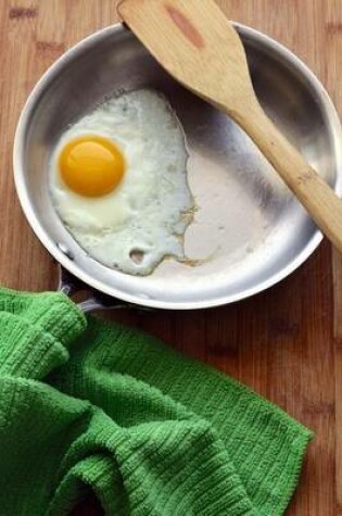 Cover of Fried Egg for Breakfast Journal