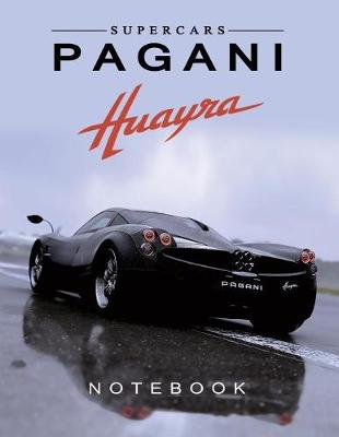 Cover of Supercars Pagani Huayra Notebook