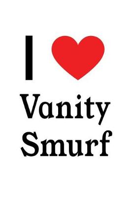 Book cover for I Love Vanity Smurf