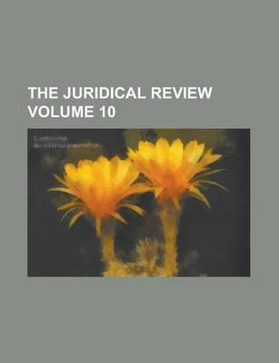 Book cover for The Juridical Review Volume 10