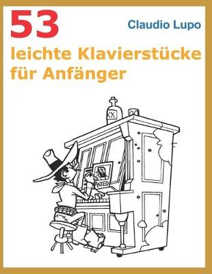 Book cover for 53 leichte Klavierstucke fur Anfanger