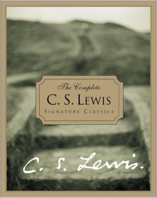 Book cover for The Complete C.S. Lewis Signature Classics