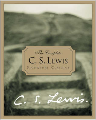 Cover of The Complete C.S. Lewis Signature Classics