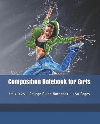 Book cover for Composition Notebook for Girls