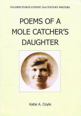 Book cover for Poems of a Molecatcher's Daughter