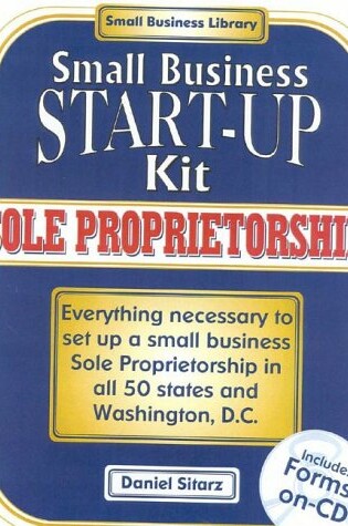 Cover of Sole Proprietorships: Small Business Start-Up Kit