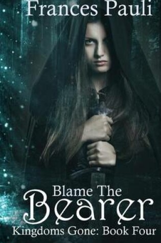 Cover of Blame The Bearer