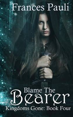 Book cover for Blame The Bearer