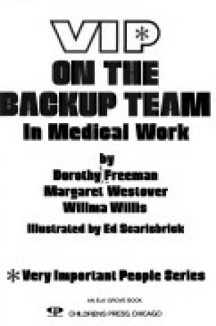 Cover of VIP on the Backup Team in Medical Work,