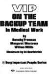 Book cover for VIP on the Backup Team in Medical Work,