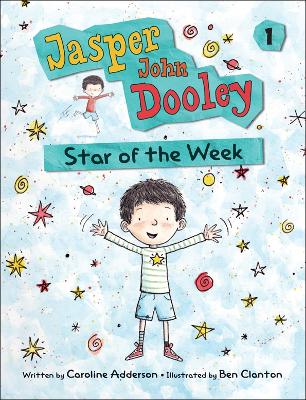 Book cover for Jasper John Dooley 1: Star of the Week