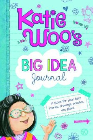 Cover of Katie Woo's Big Idea Journal