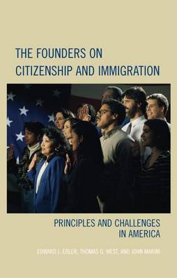 Cover of The Founders on Citizenship and Immigration