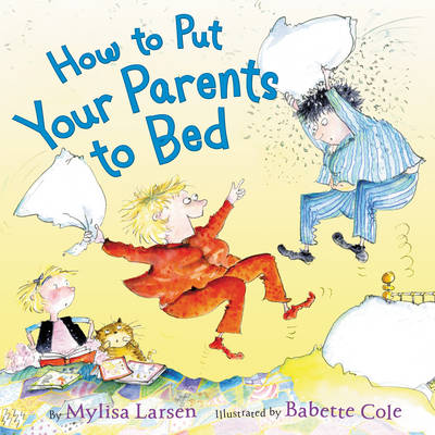 Book cover for How to Put Your Parents to Bed