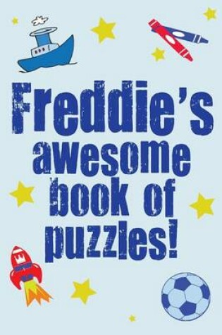 Cover of Freddie's Awesome Book Of Puzzles!