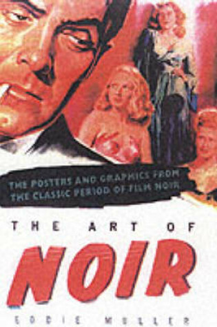 Cover of The Art Of Noir