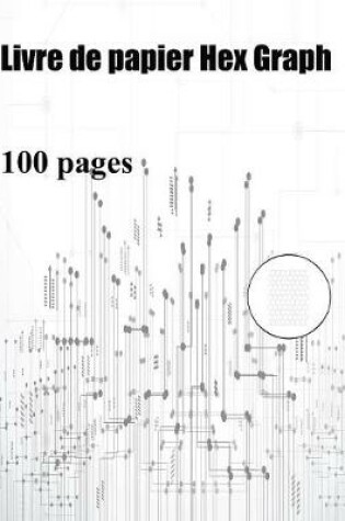 Cover of Livre de papier Hex Graph