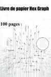 Book cover for Livre de papier Hex Graph