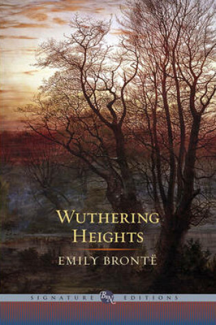 Cover of Wuthering Heights (Barnes & Noble Signature Edition)