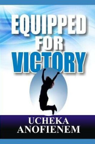 Cover of Equipped for Victory