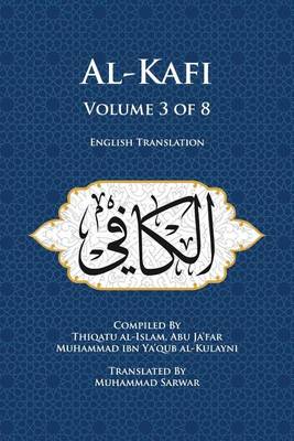 Book cover for Al-Kafi, Volume 3 of 8