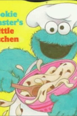 Cover of Cookie Monster's Little Kitchen