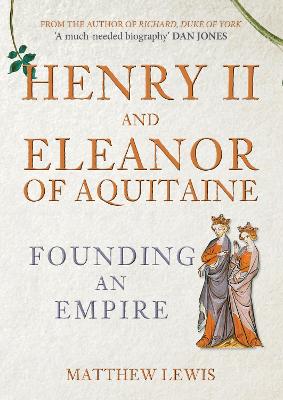 Book cover for Henry II and Eleanor of Aquitaine