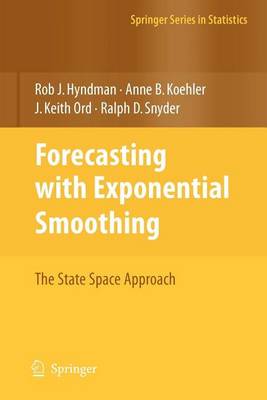 Book cover for Forecasting with Exponential Smoothing: The State Space Approach