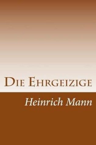 Cover of Die Ehrgeizige