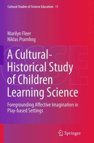 Cover of A Cultural-Historical Study of Children Learning Science