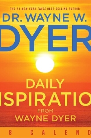 Cover of Daily Inspiration From Wayne Dyer 2018 Calendar