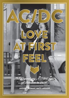 Book cover for Ac/dc: Love At First Feel