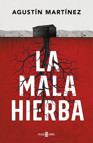 Book cover for La Mala Hierba / The Weeds