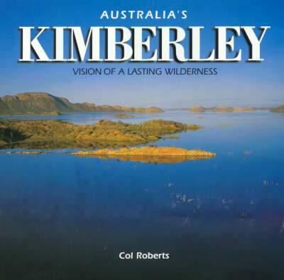 Book cover for Australia's Kimberley: Vision of a Lasting Wilderness