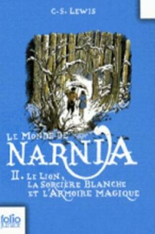 Cover of Tome 2. Le lion, la sorciere blanche et l'armoire magique