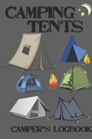Cover of Camping Tents, Camper's Logbook