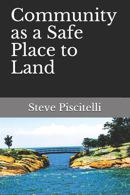 Book cover for Community as a Safe Place to Land