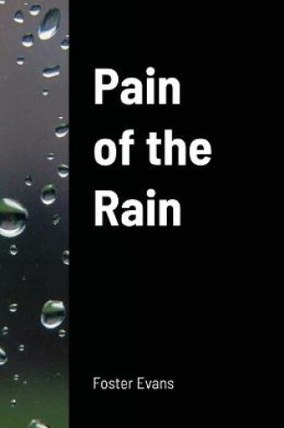 Cover of Pain of the rain