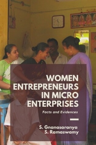 Cover of WOMEN ENTREPRENEURS IN MICRO ENTERPRISES Facts and Evidences