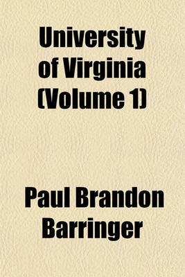 Book cover for University of Virginia (Volume 1)