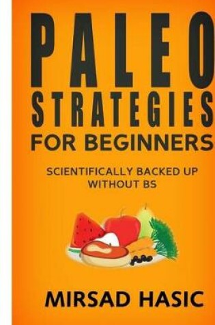 Cover of Paleo Strategies for Beginners